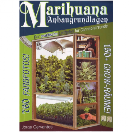 'Marihuana Anbaugrundlagen' von Jorge Cervantes, 240 Seiten